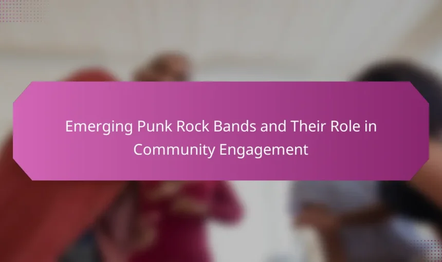 Emerging Punk Rock Bands and Their Role in Community Engagement